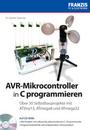 Cover: AVR-Mikrocontroller in C programmieren - FRANZIS GmbH