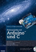 Cover: Powerprojekte mit Arduino und C - FRANZIS GmbH
