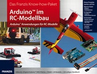Abbildung von: Arduino im RC-Modellbau - FRANZIS GmbH