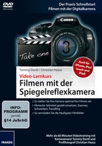 Abbildung von: Video-Lernkurs Filmen mit Spiegelreflexkamera - FRANZIS GmbH