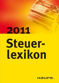 Abbildung von: Steuerlexikon 2011 - Haufe-Lexware
