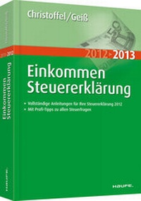 Abbildung von: Einkommensteuererklärung 2012/2013 - Haufe-Lexware