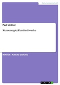 Cover: Kernenergie/Kernkraftwerke - GRIN Verlag