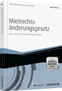 Bild: Das Mietrechtsänderungsgesetz - mit Arbeitshilfen online - Haufe-Lexware