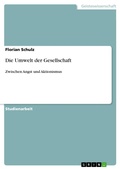 Cover: Die Umwelt der Gesellschaft - GRIN Verlag