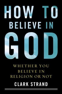 Enlarge image Cover: How to Believe in God - Harmony/Rodale/Convergent