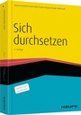 Cover: Sich durchsetzen - inkl. eBook - Haufe-Lexware