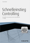 Cover: Schnelleinstieg Controlling - mit Arbeitshilfen online - Haufe-Lexware