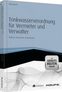 Abbildung von: Trinkwasserverordnung für Vermieter und Verwalter - mit Arbeitshilfen online - Haufe-Lexware