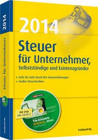 Abbildung von: Steuer 2014 für Unternehmer, Selbstständige und Existenzgründer - Haufe-Lexware