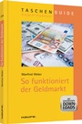 Cover: So funktioniert der Geldmarkt - Haufe-Lexware