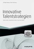 Cover: Innovative Talentstrategien - inkl. Arbeitshilfen online - Haufe-Lexware
