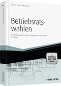 Cover: Betriebsratswahlen - inkl. Arbeitshilfen online - Haufe-Lexware