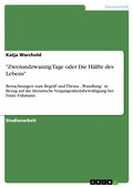 Cover: "Zweiundzwanzig Tage oder Die H&auml;lfte des Lebens" - GRIN Verlag