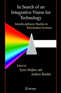 Enlarge image Cover: In Search of an Integrative Vision for Technology - Springer