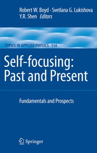Enlarge image Cover: Self-focusing: Past and Present - Springer