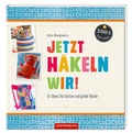 Cover: Jetzt h&auml;keln wir! - Coppenrath