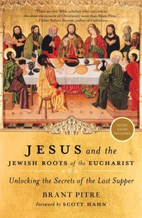 Enlarge image Cover: Jesus and the Jewish Roots of the Eucharist - Image