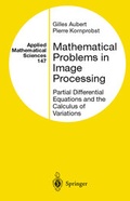 Cover: Mathematical Problems in Image Processing - Springer
