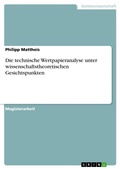 Cover: Die technische Wertpapieranalyse unter wissenschaftstheoretischen Gesichtspunkten - Grin Verlag