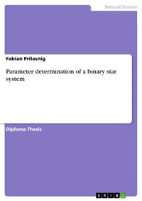 Abbildung von: Parameter determination of a binary star system - GRIN Verlag