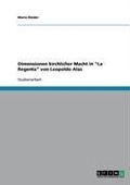 Cover: Dimensionen kirchlicher Macht in "La Regenta" von Leopoldo Alas - GRIN Verlag