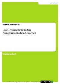 Abbildung von: Das Genussystem in den Nordgermanischen Sprachen - GRIN Verlag