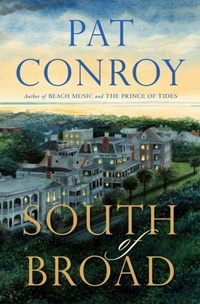 Enlarge image Cover: South of Broad - The Dial Press