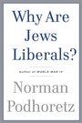 Cover: Why Are Jews Liberals? - Vintage
