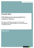 Cover: Rollenkl&auml;rung im Spannungsfeld des doppelten Mandats - GRIN Verlag