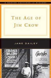 Enlarge image Cover: The Age of Jim Crow - W. W. Norton & Company