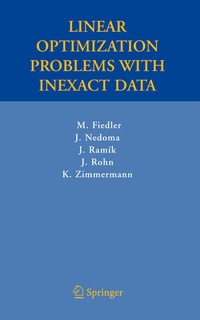 Enlarge image Cover: Linear Optimization Problems with Inexact Data - Springer