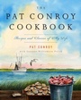 Cover: The Pat Conroy Cookbook - Nan A. Talese