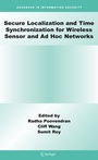 Cover: Secure Localization and Time Synchronization for Wireless Sensor and Ad Hoc Networks - Springer