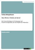 Cover: Max Weber: Politik als Beruf - GRIN Verlag