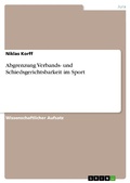 Cover: Abgrenzung Verbands- und Schiedsgerichtsbarkeit im Sport - GRIN Verlag