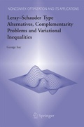 Cover: Leray-Schauder Type Alternatives, Complementarity Problems and Variational Inequalities - Springer
