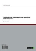 Cover: Aktienr&uuml;ckk&auml;ufe - Rahmenbedingungen, Motive und Wertkonsequenzen - GRIN Verlag