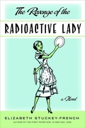 Cover: The Revenge of the Radioactive Lady - Doubleday