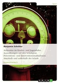 Cover: Adipositas im Kindes- und Jugendalter. Auswirkungen auf den Schulsport, Praeventions- und Interventionsmassnahmen innerhalb und ausserhalb der Schule - Grin Verlag