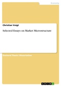 Cover: Selected Essays on Market Microstructure - GRIN Verlag