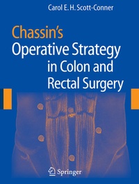 Enlarge image Cover: Chassin's Operative Strategy in Colon and Rectal Surgery - Springer