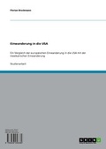 Cover: Einwanderung in die USA - GRIN Verlag