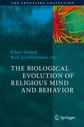 Cover: The Biological Evolution of Religious Mind and Behavior - Springer