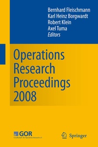 Enlarge image Cover: Operations Research Proceedings 2008 - Springer