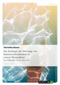 Cover: Kundenzufriedenheit erfassen - Konzept zur Messung von Kundenzufriedenheit - GRIN Verlag