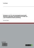 Cover: Photolyse von CS2 und massenspektrometrischer Nachweis angeregter Schwefelatome mit Hilfe von Laser-Produzierter-Plasma-Strahlung - GRIN Verlag