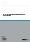 Cover: Der Aus- und Abbau der Sozialversicherungen in der Weimarer Republik - GRIN Verlag