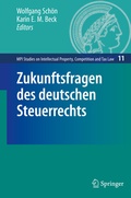 Cover: Zukunftsfragen des deutschen Steuerrechts - Springer