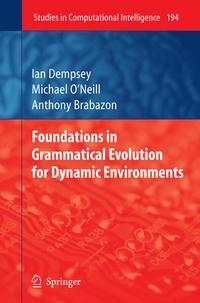 Enlarge image Cover: Foundations in Grammatical Evolution for Dynamic Environments - Springer